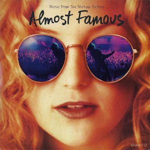 Almost Famous (Music From The Motion Picture)