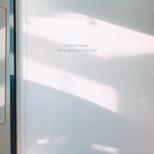 Sleeping Since Last Year - EP