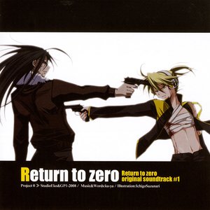 Return to zero original sound track #1