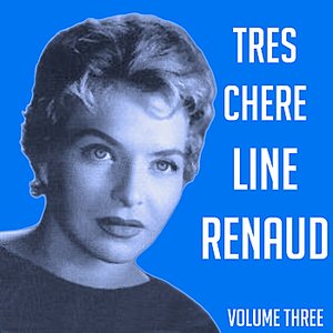 Très Chère Line Renaud Vol 3