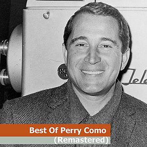 Best Of Perry Como (Remastered)