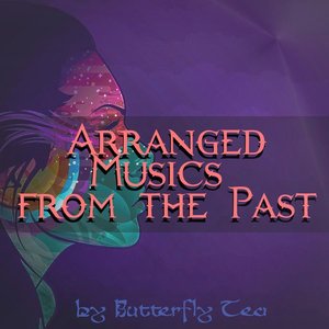 Image pour 'Arranged Musics From the Past'