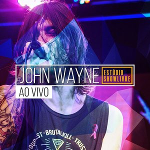 John Wayne no Estúdio Showlivre (Ao Vivo)