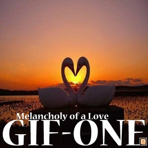Melancholy of a Love