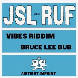 Vibes Riddim / Bruce Lee Dub'