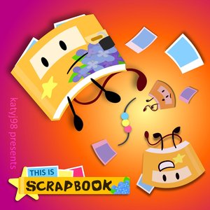 This is Scrapbook [Explicit]