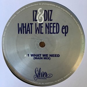 What We Need Ep