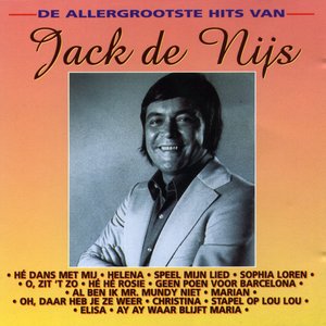 De Allergrootste Hits Van Jack de Nijs