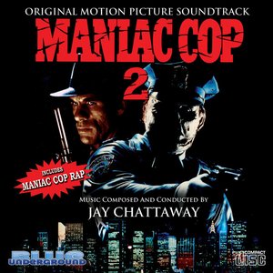 Maniac Cop 2 - Original Motion Picture Soundtrack