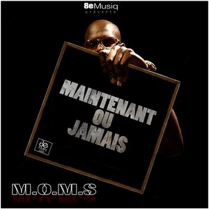 Maintenant ou jamais