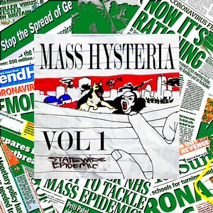 Mass Hysteria Vol 1: Statewide Epidemic