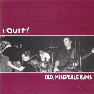 Old, Miserable Bums