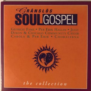 Gränslos Soulgospel - The Collection