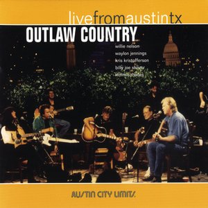 Outlaw Country, Live From Austin TX