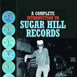 A Complete Introduction To Sugar Hill Records
