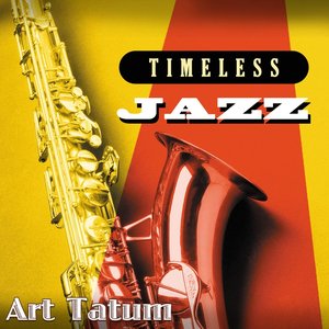 Timeless Jazz: Art Tatum