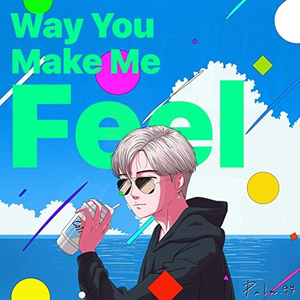 Artwork for Way You Make Me Feel