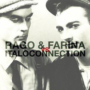 Rago & Farina Vs Italoconnection