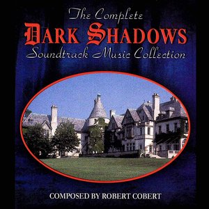 The Complete Dark Shadows Soundtrack Music Collection