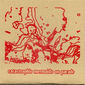 Catastrophic Mermaids On Parade
