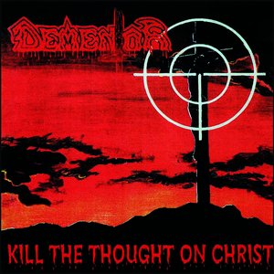 Kill The Thought On Christ