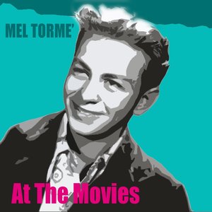 Mel Tormé At the Movies