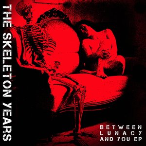 Between Lunacy and You