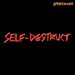 Self-Destruct