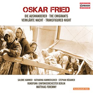 Fried: Die Auswanderer / Verklarte Nacht