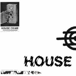 House Crime, Vol. 1