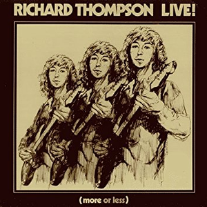 Richard Thompson Live! (more or less) cover