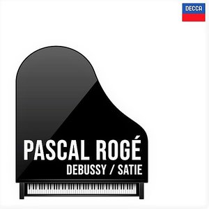 Debussy / Satie: Pascal Rogé