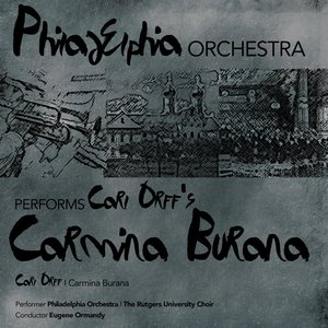 Philadelphia Orchestra: Carl Orff's Carmina Burana