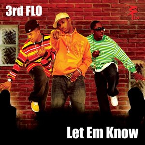 Let Em Know - EP