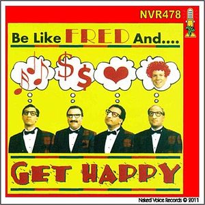 Be Like FRED and Get Happy