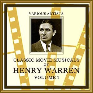 Classic Movie Musicals Of Harry Warren Volume 1