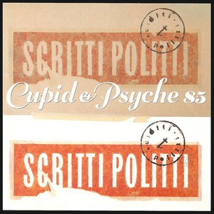 Cupid & Psyche 85 (2022 Remaster)