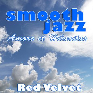 Smooth Jazz Amor et Hilaritas