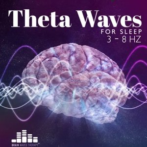 Theta Waves For Sleep: 3 - 8 Hz