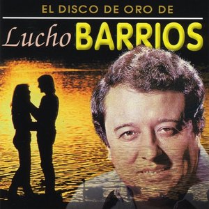 El Disco de Oro de Lucho Barrios