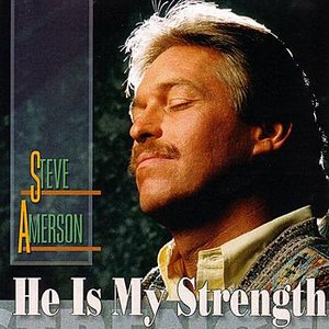 He Is My Strength