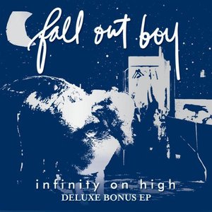 Infinity On High - Deluxe Bonus EP