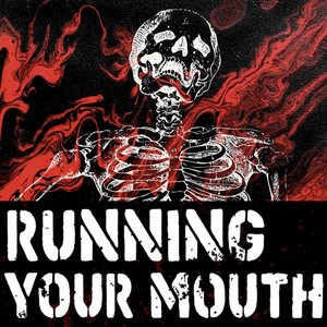 Running Your Mouth - Single