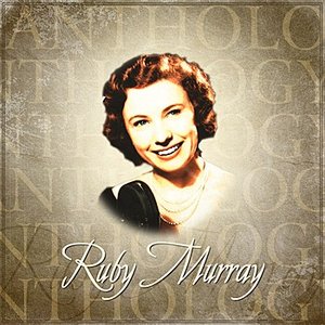 Anthology: Ruby Murray