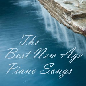 New Age Piano - The Best New Age Piano Songs - New Age Piano Music -