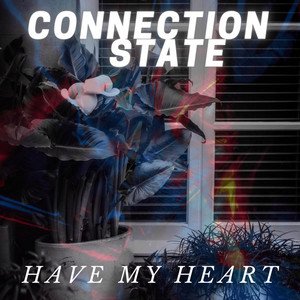 Have My Heart - Single