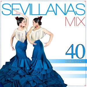 40 Fabulosas Sevillanas Para Bailar