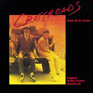 Crossroads (Original Motion Picture Soundtrack)