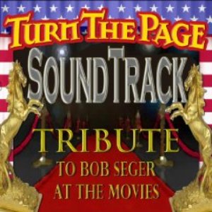 Soundtrack:Tribute to Bob Seger at the Movies