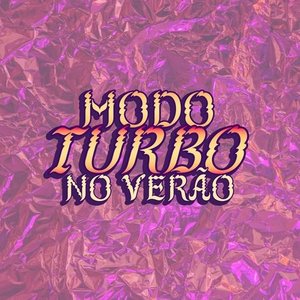 Modo Turbo no Verao